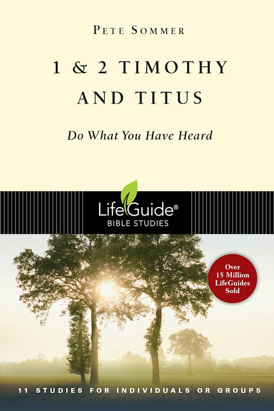 Timothy &amp; Titus (LifeGuide Bible Study)