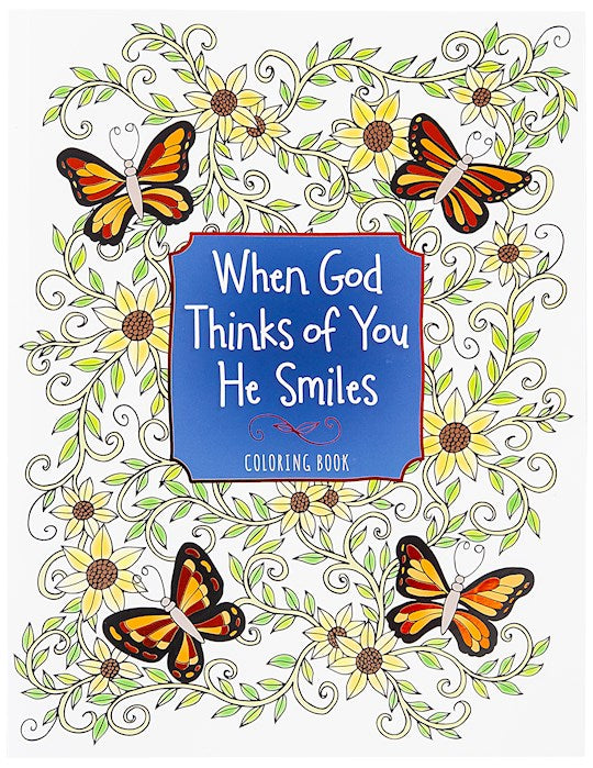 When God Thinks Of You He Smiles Coloring Book