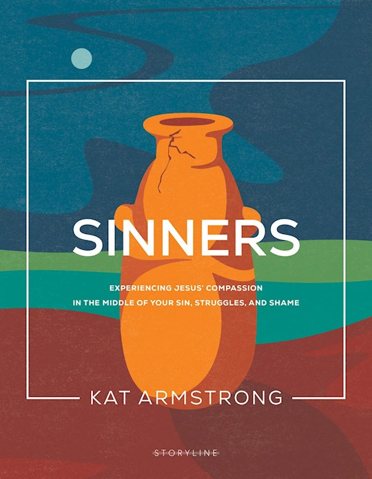 Seed of Abraham Christian Bookstore - Kat Armstrong - Sinners - Experiencing Jesus&