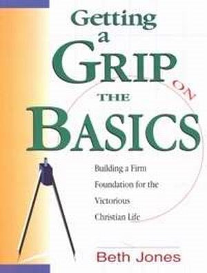 Getting A Grip On The Basics