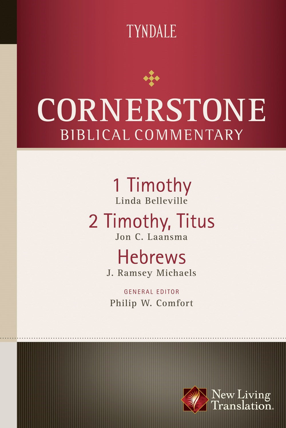 1 &amp; 2 Timothy  Titus  &amp; Hebrews (Cornerstone Biblical Commentary V17)
