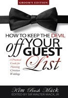 How To Keep The Devil Off Your Guest List (Groom)