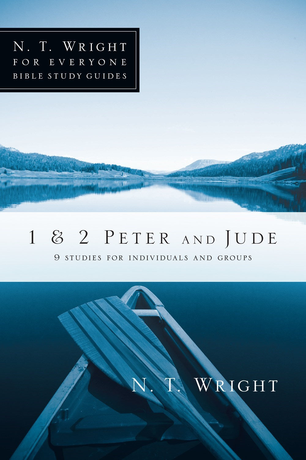 1 &amp; 2 Peter And Jude (N T Wright For Everyone Bible Study Guides)