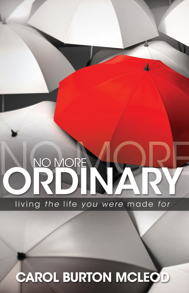NO MORE ORDINARY