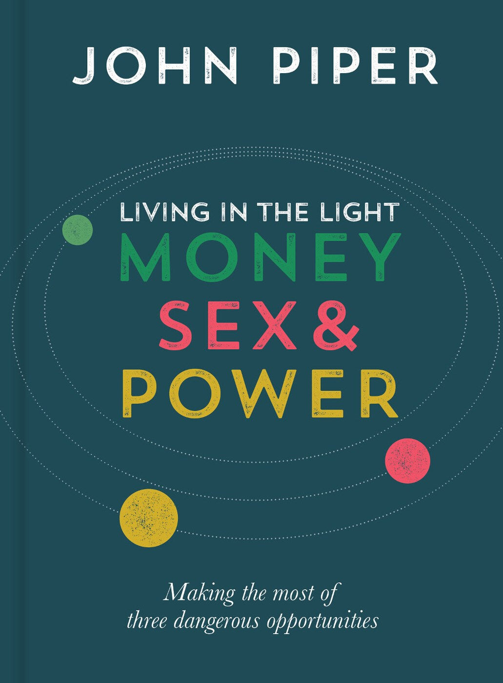 Living In The Light: Money  Sex &amp; Power