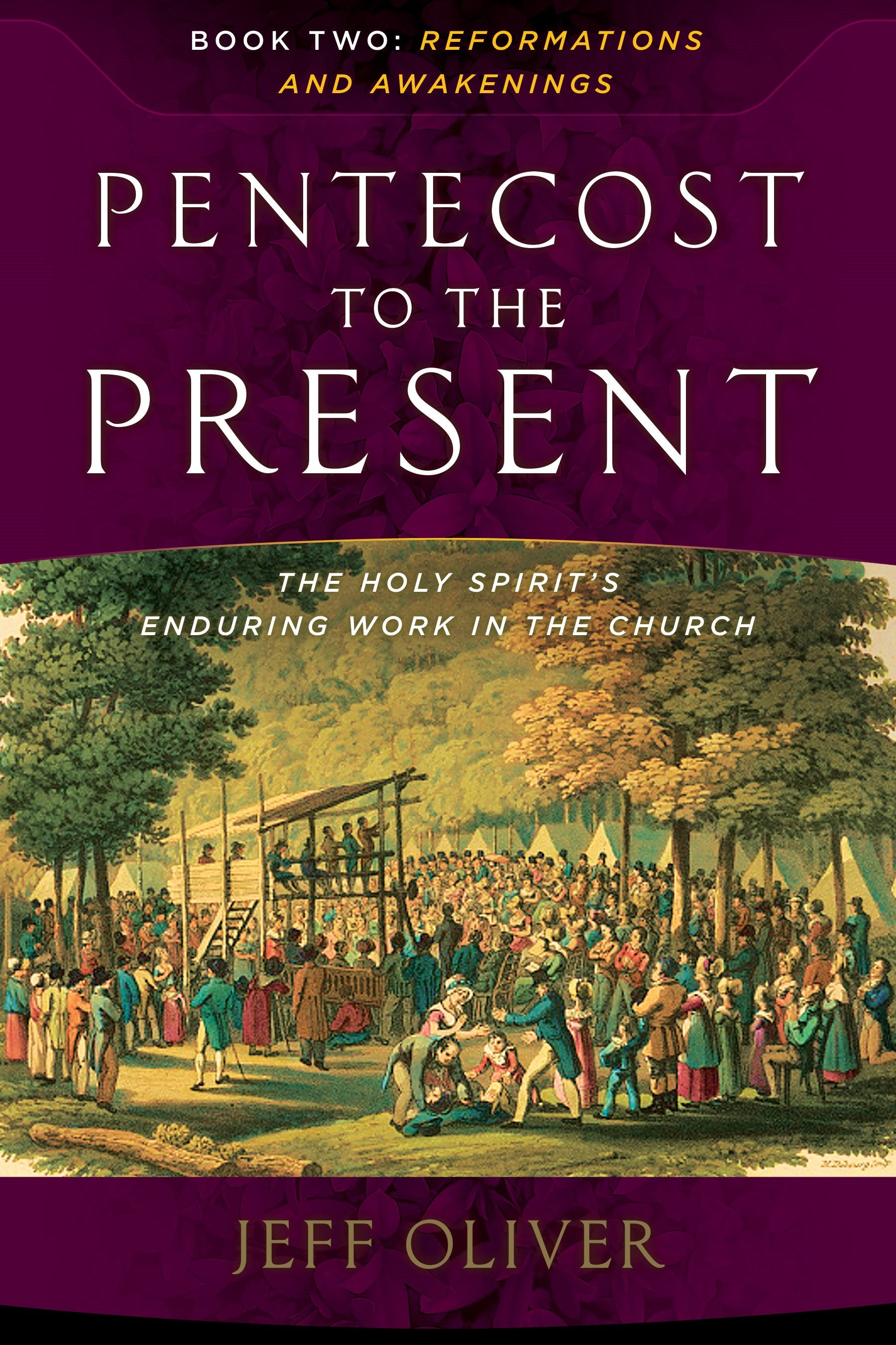 PENTECOST TO THE PRESENT: THE HOLY SPIRIT&