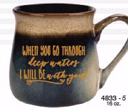 Mug-Reactive-When You Go Through (16 Oz)