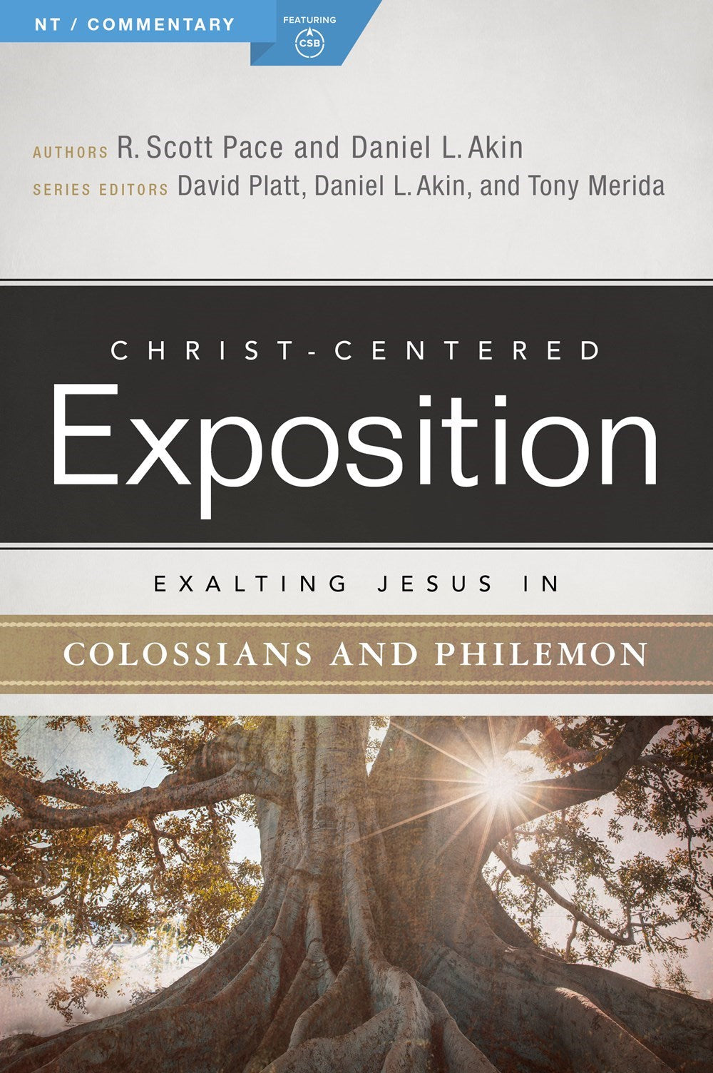 Exalting Jesus In Colossians &amp; Philemon (Christ-Centered Exposition)