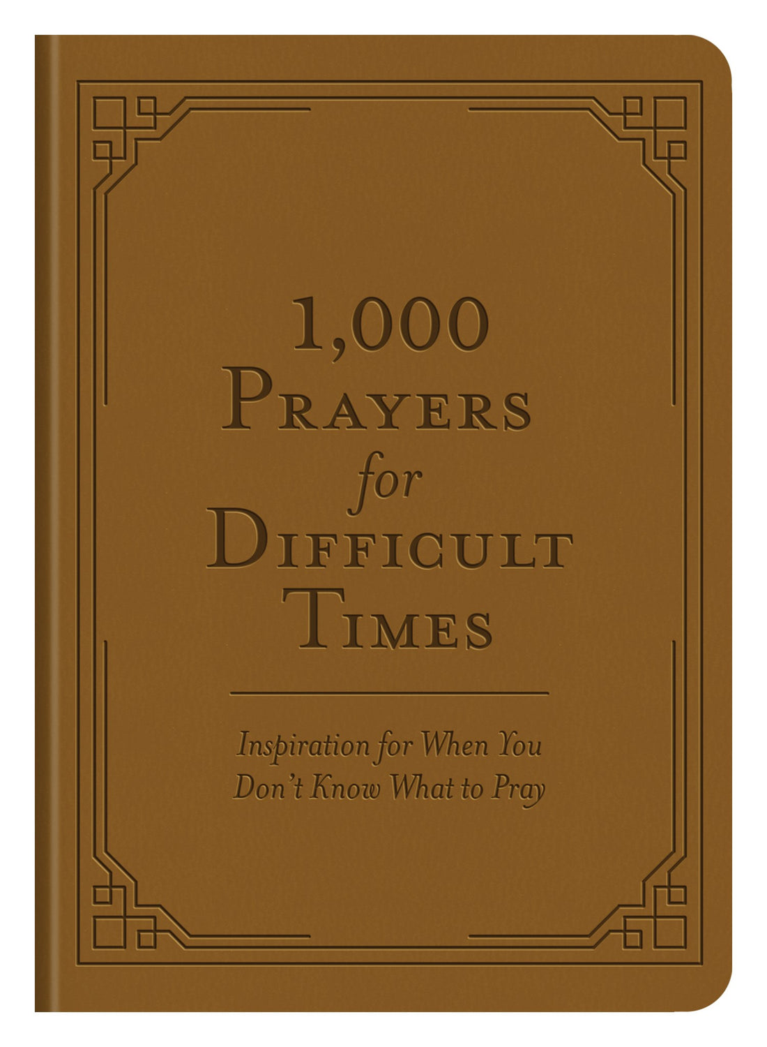 1 000 Prayers For Difficult Times
