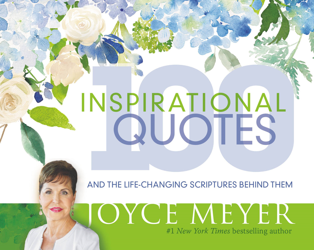 Seed of Abraham Christian Bookstore - Joyce Meyer - 100 Inspirational Quotes