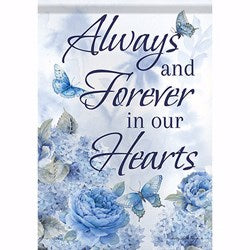 Flag-Garden-Always In Our Hearts (12.5&quot; x 18&quot;)