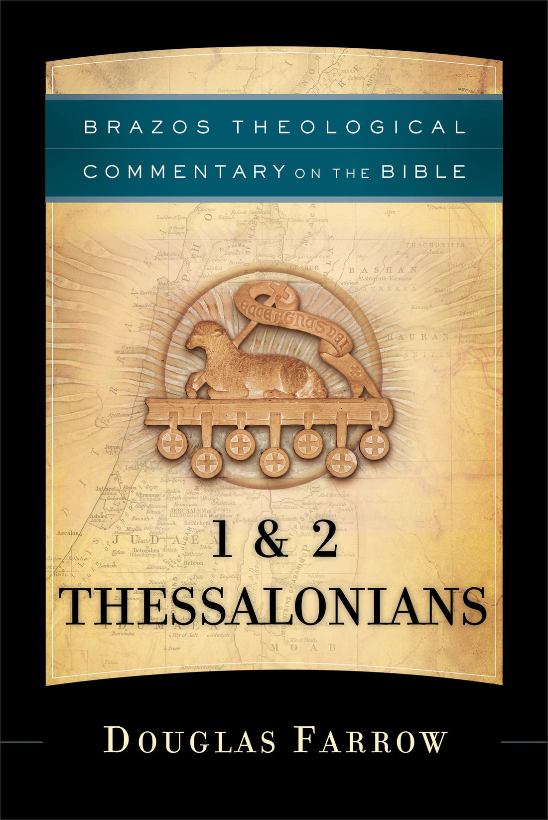 1 &amp; 2 Thessalonians (Brazos Theological Commentary On The Bible)