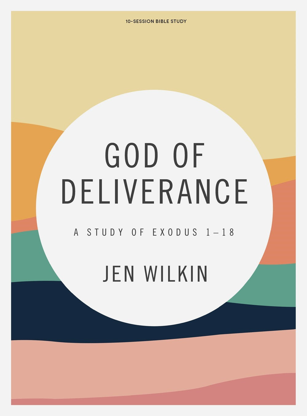 God Of Deliverance Bible Study Book