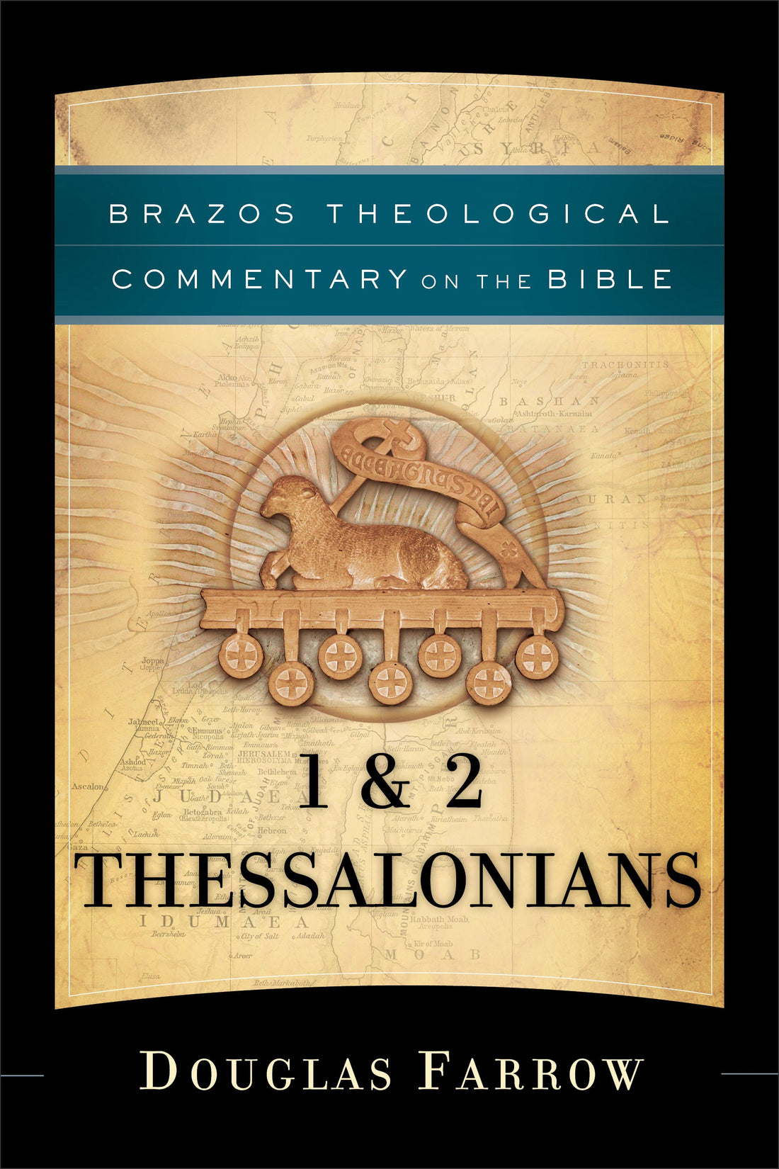 1 &amp; 2 Thessalonians (Brazos Theological Commentary On The Bible)