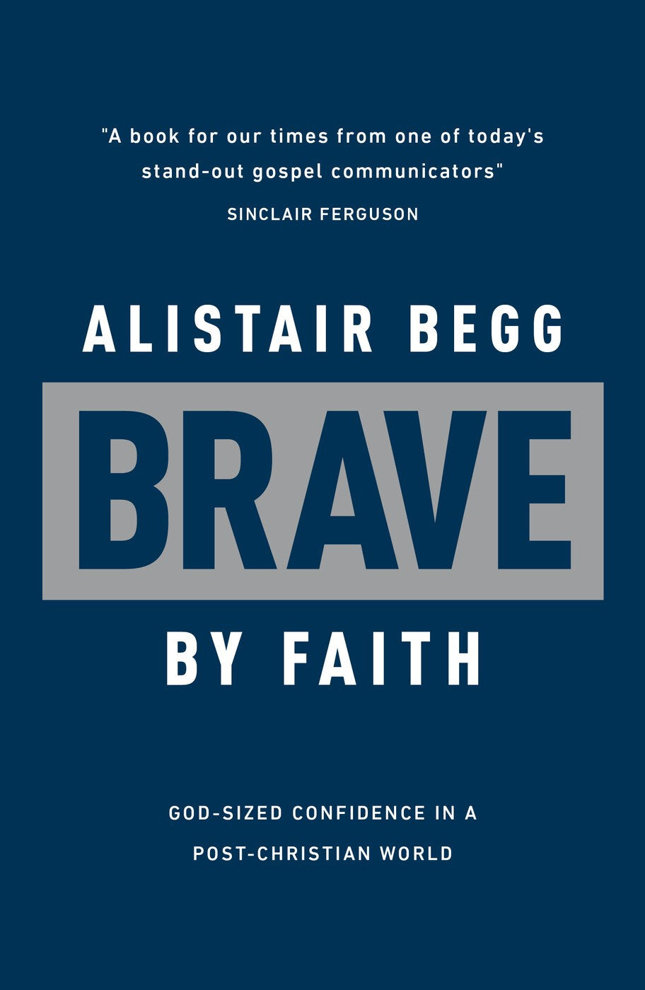 Brave By Faith