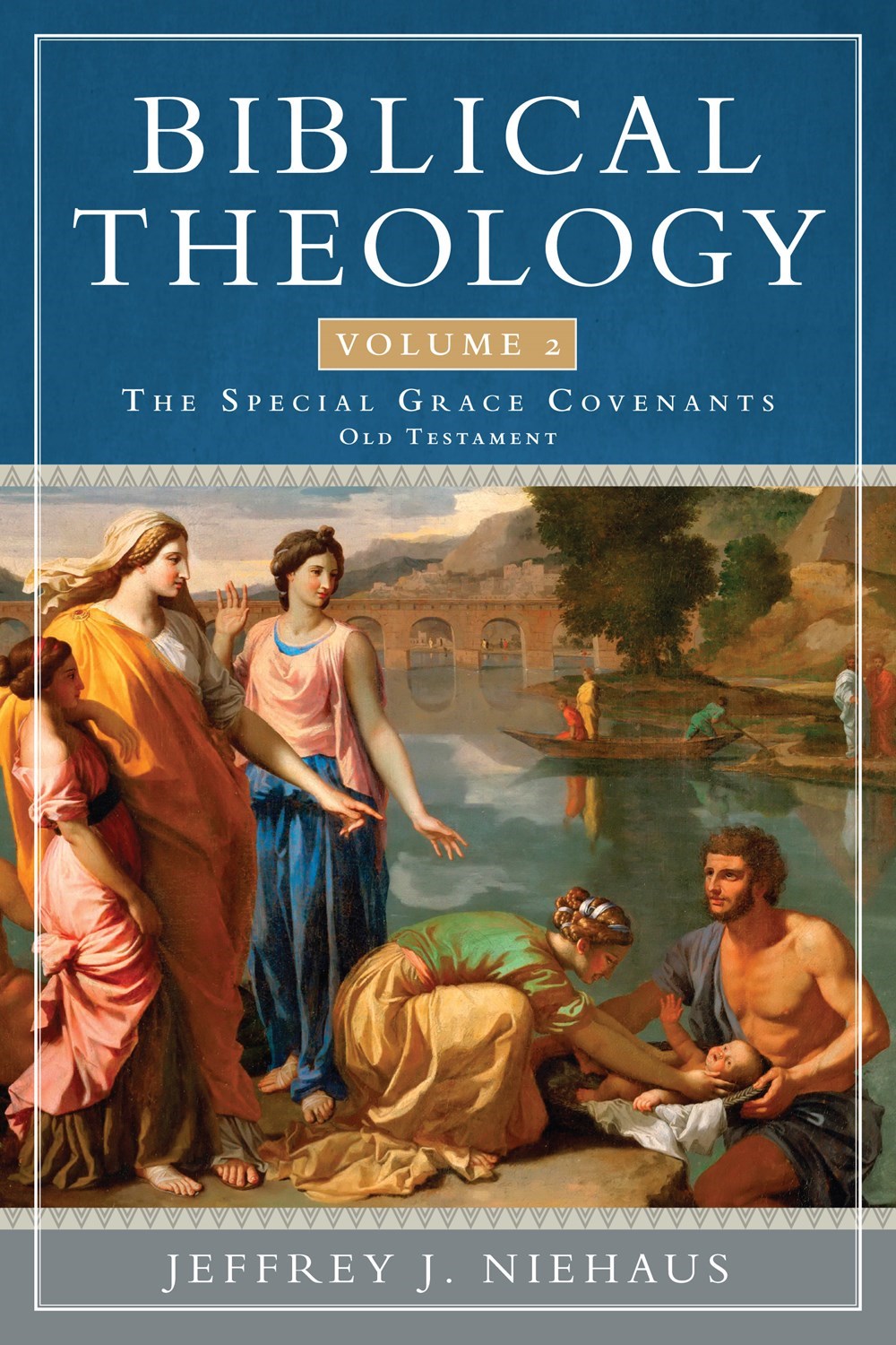 Biblical Theology  Volume 2