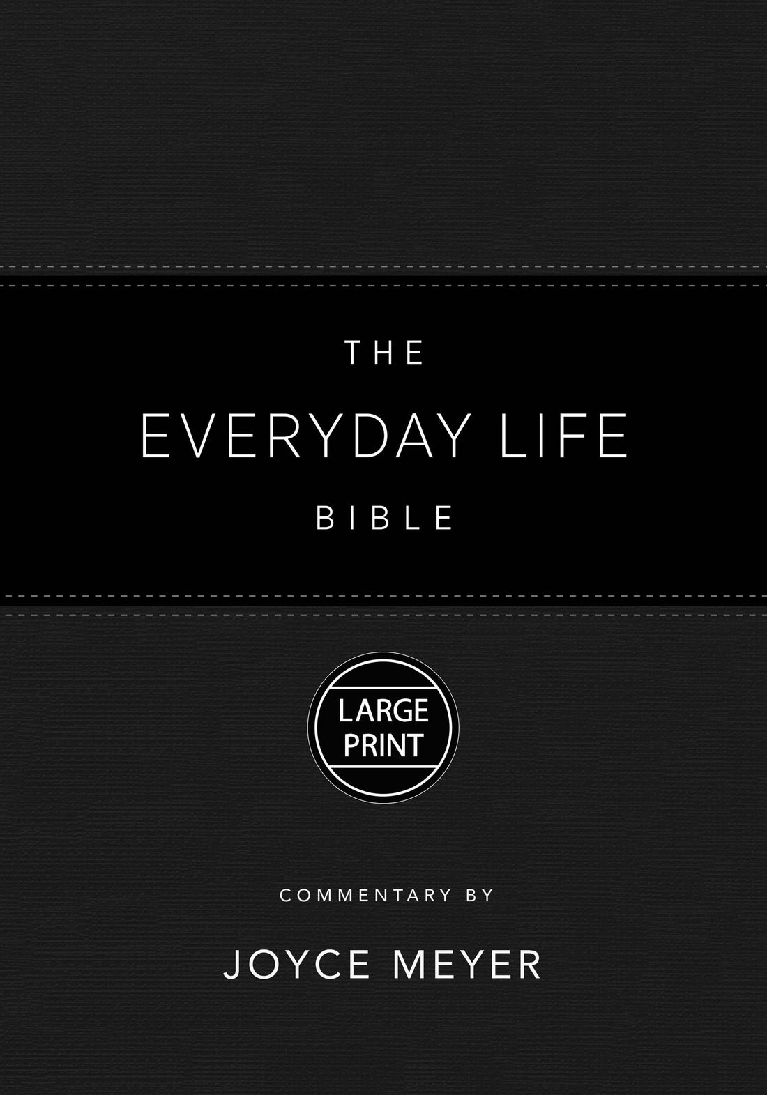 Seed of Abraham Christian Bookstore - Joyce Meyer - Amplified The Everyday Life Bible Large Print-Black LeatherLuxe