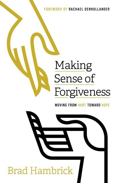 Making Sense Of Forgiveness