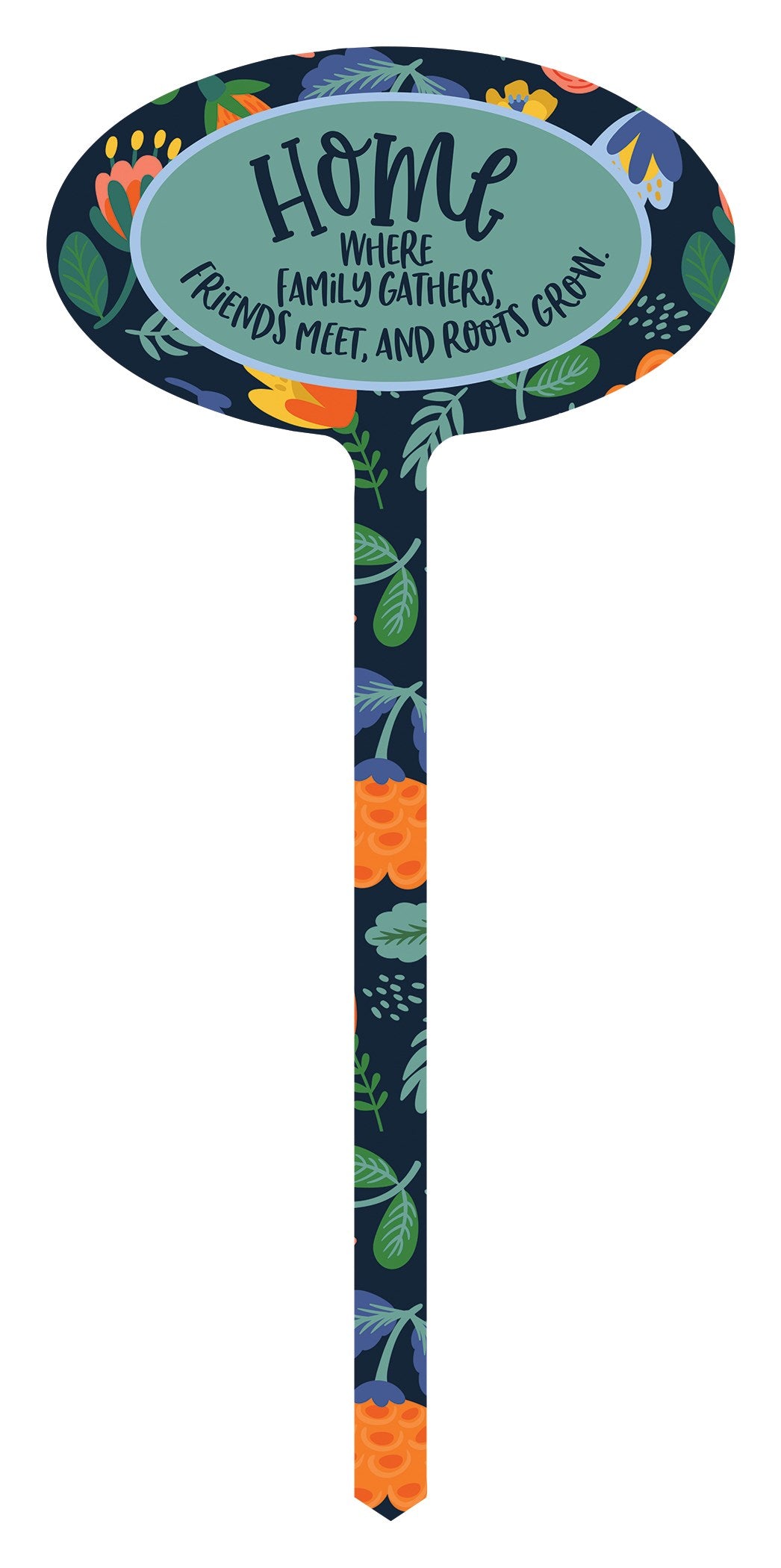 Garden Stake-Home Where Family