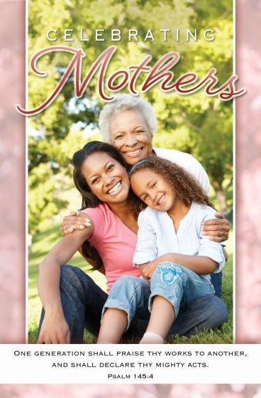 Bulletin-Celebrating Mother (Psalm 145:4) (Pack Of 100)