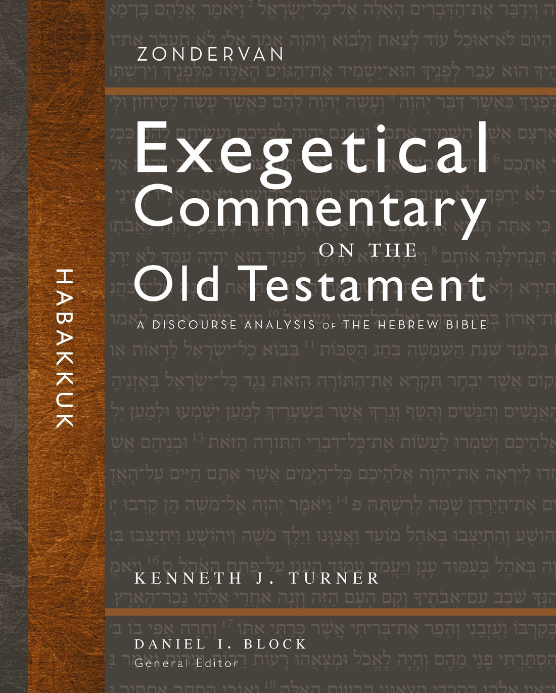 Habakkuk (Zondervan Exegetical Commentary On The Old Testament)