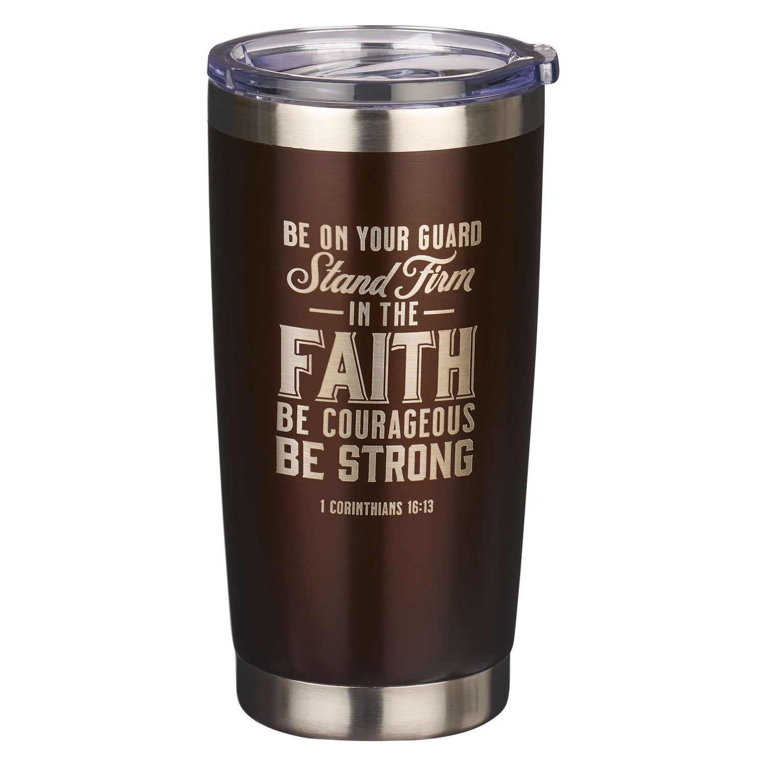 Travel Mug-Stand Firm In The Faith 1 Cor. 16:13-Brown