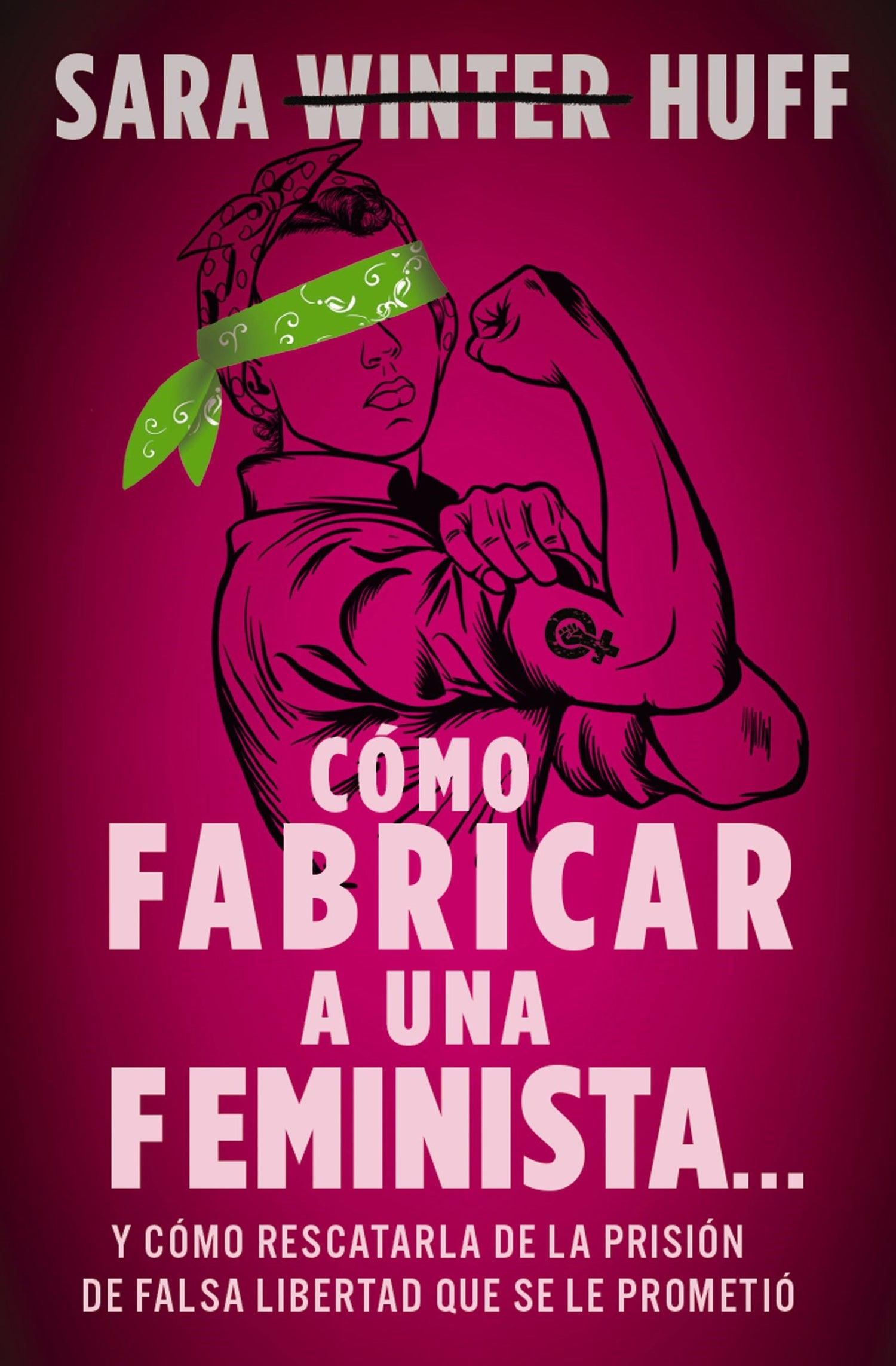 Span-How To Make A Feminist (Como fabricar a una feminista...)
