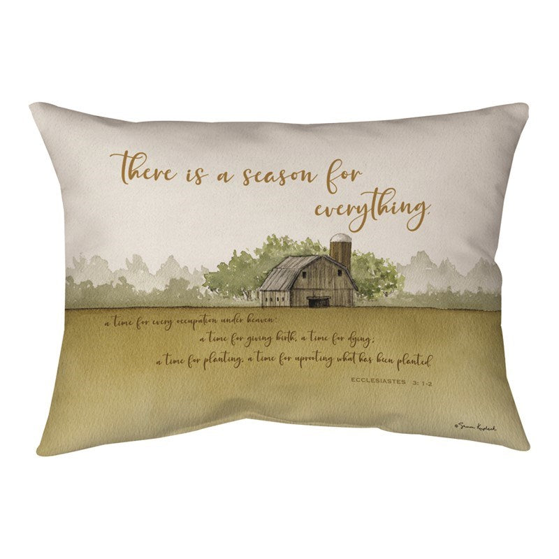 Pillow-Farm/There Is  A Season For Everything (18&quot; x 13&quot;)