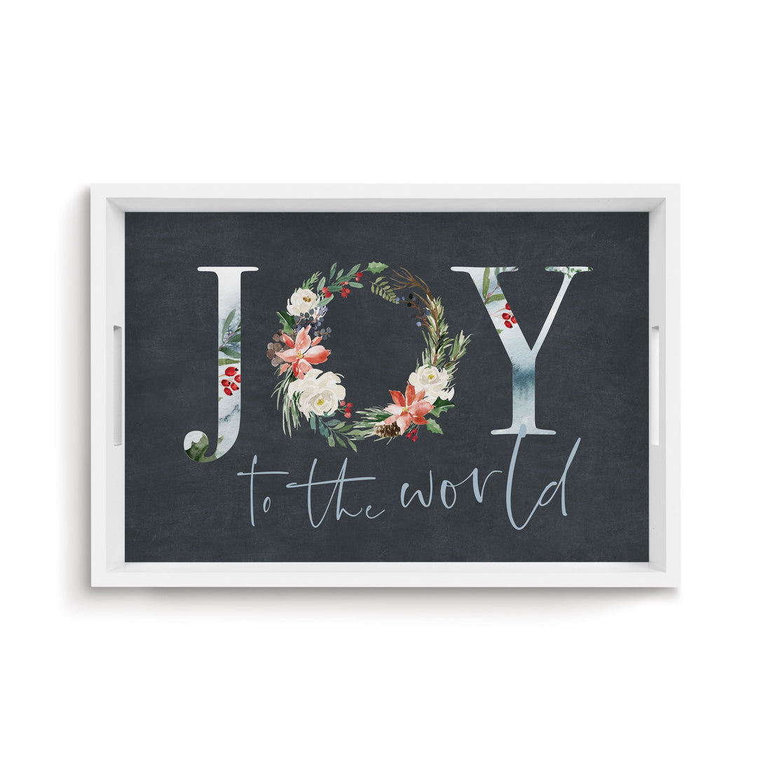 Serving Tray-Joy To The World (19&quot; x 13&quot;)