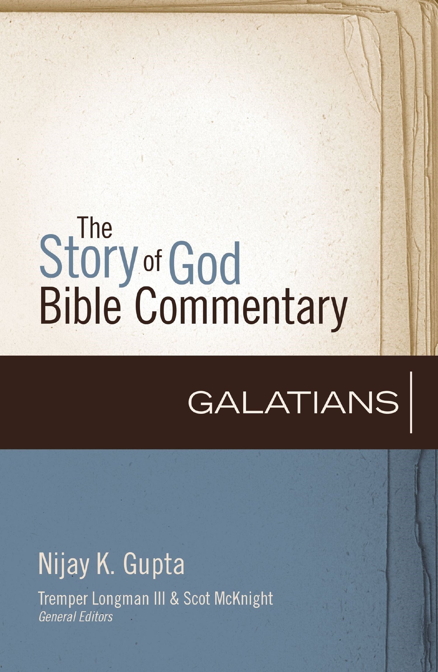 Galatians (The Story Of God Bible Commentary)