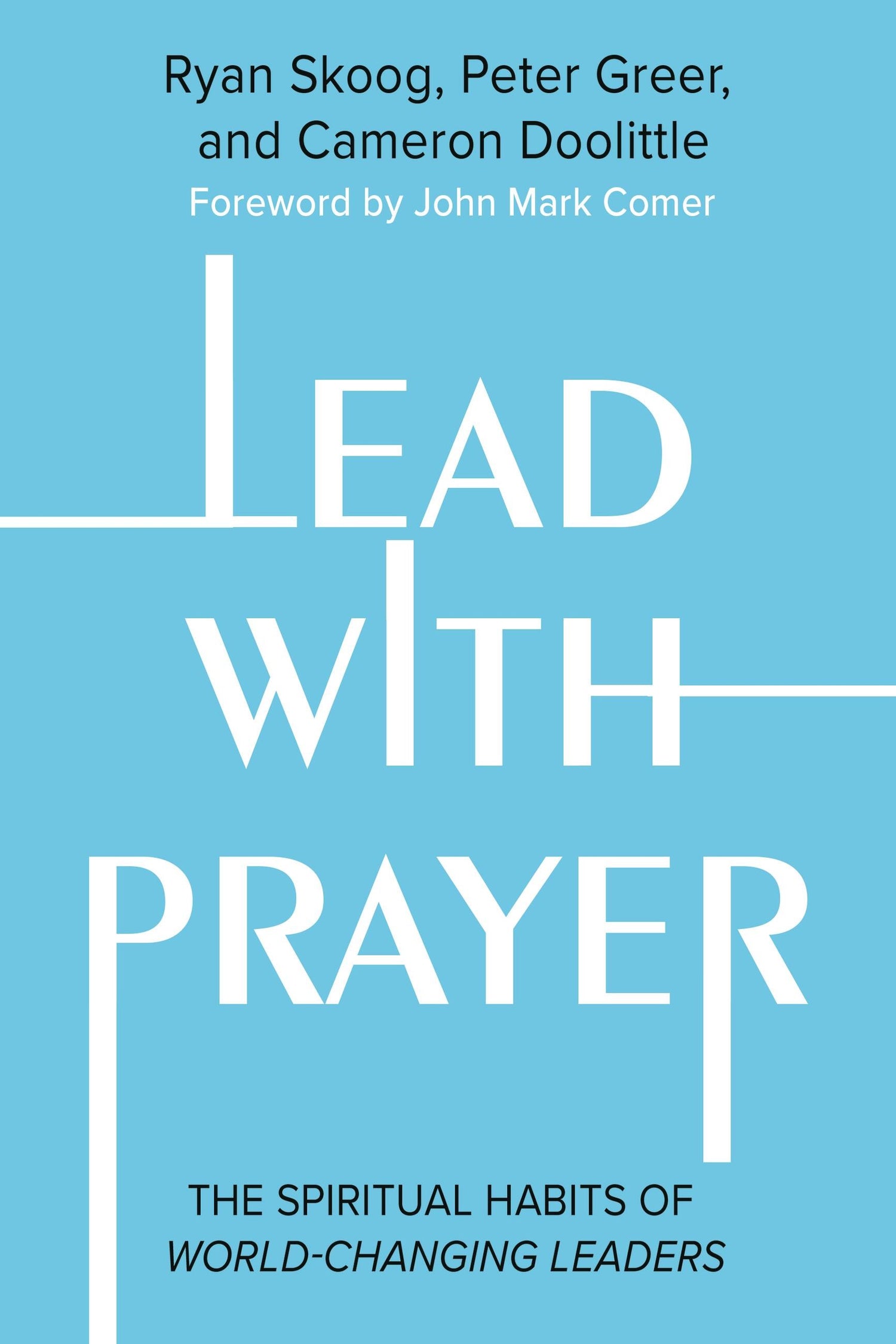 Lead With Prayer