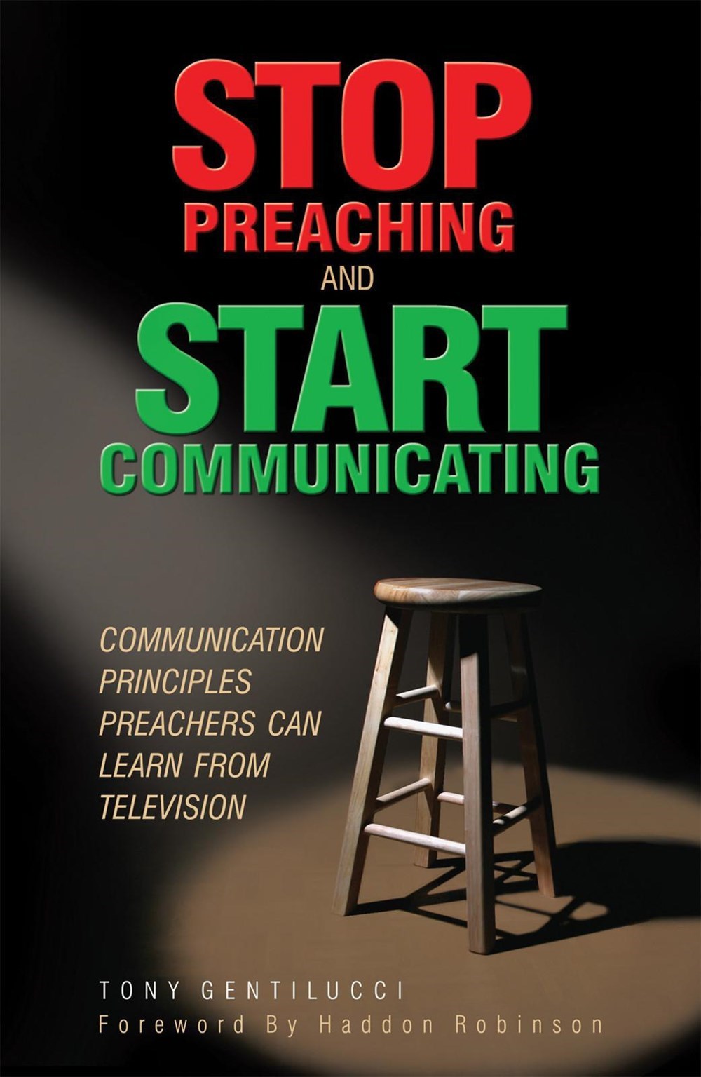 Stop Preaching And Start Communicating
