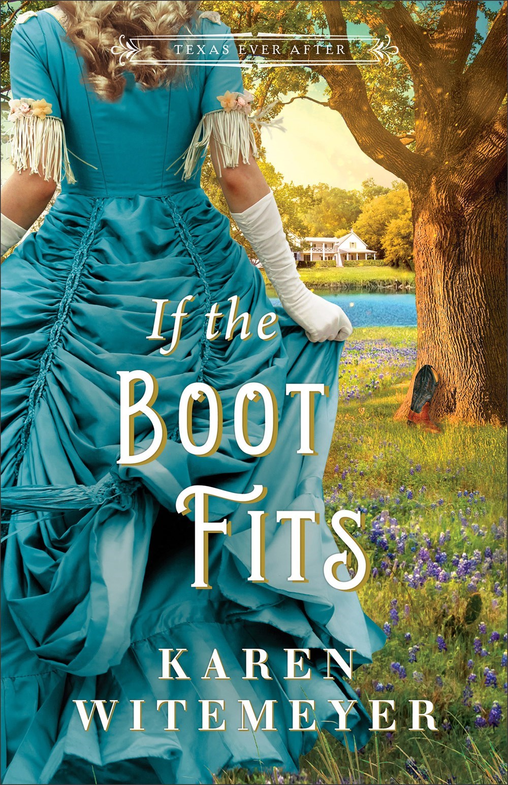 If The Boot Fits (Texas Ever After)