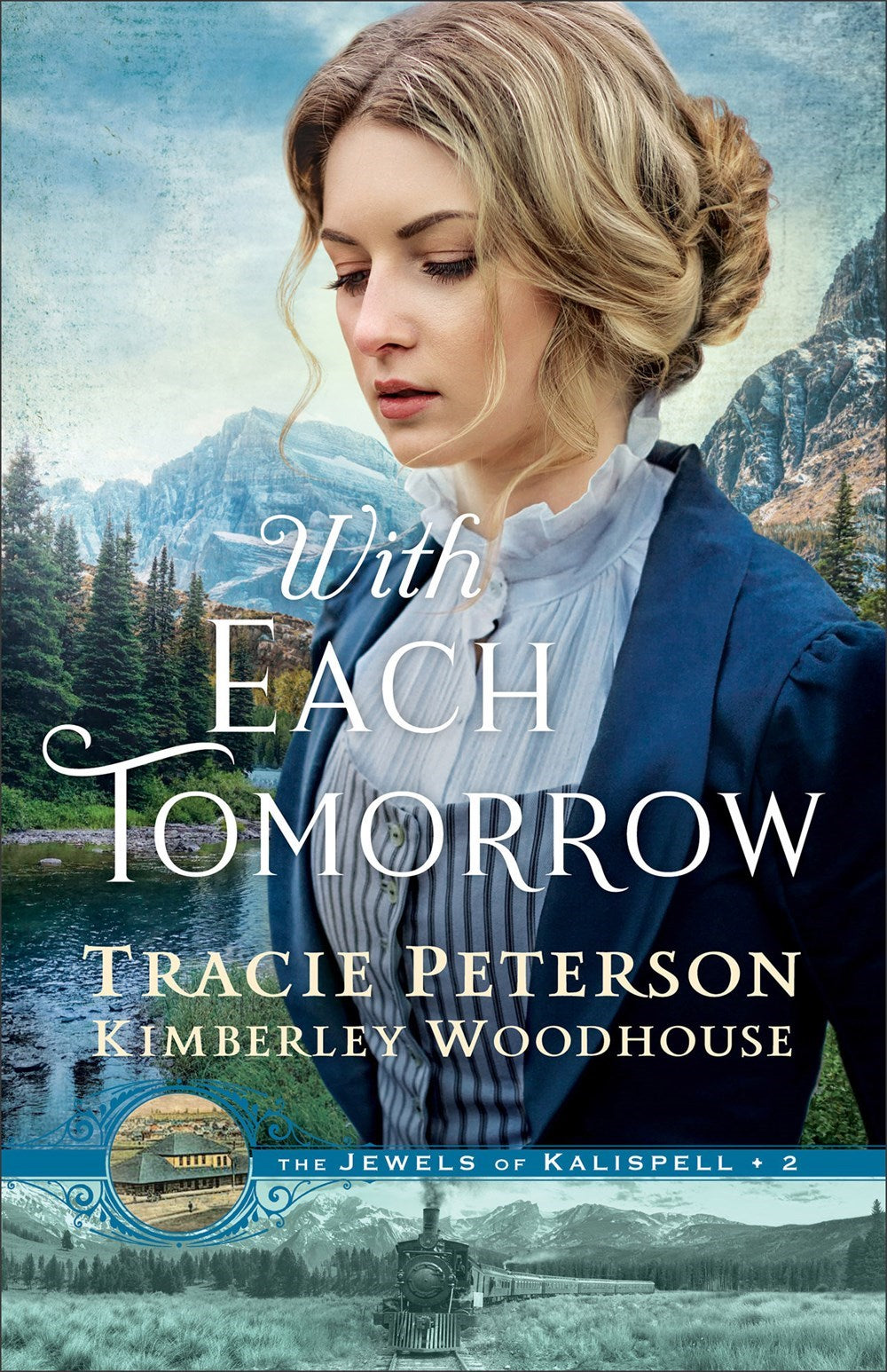 With Each Tomorrow (The Jewels Of Kalispell 