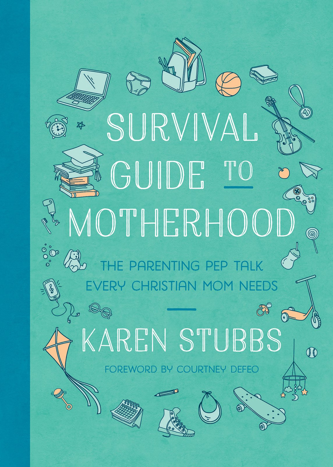 Survival Guide To Motherhood