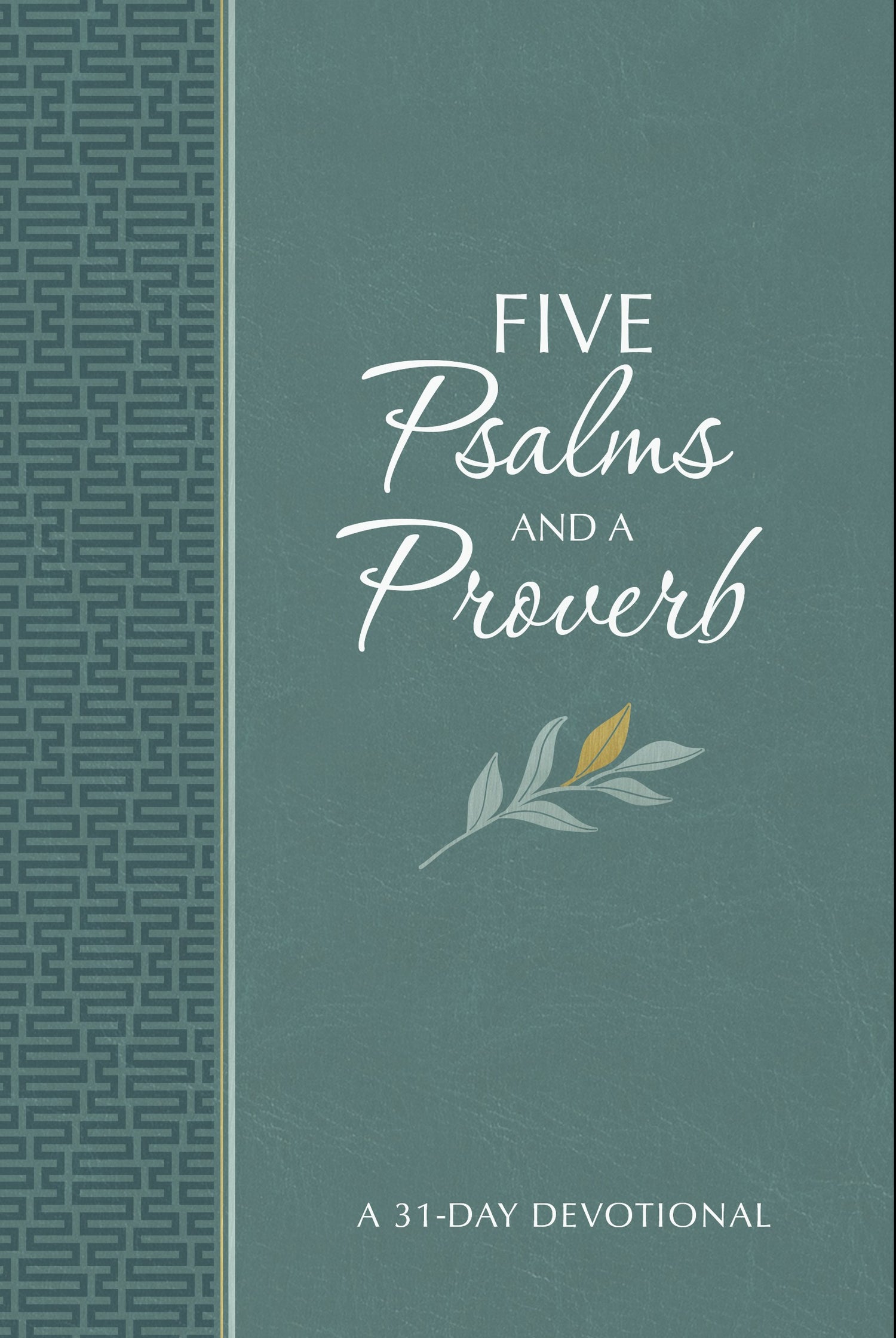 Five Psalms And A Proverb