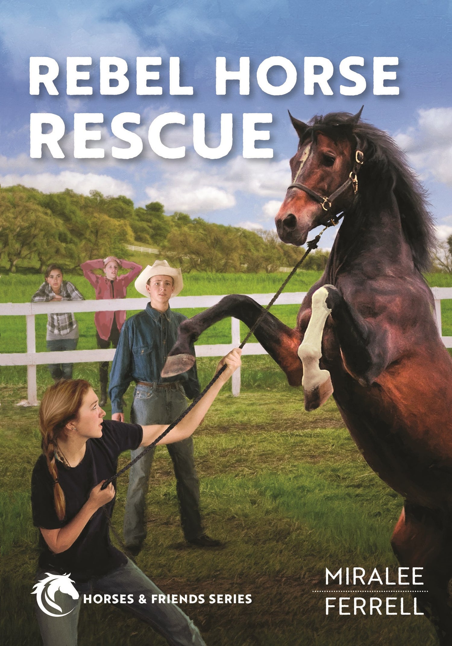 Rebel Horse Rescue (Horse And Friends 