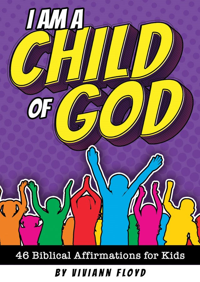 I Am A Child Of God (Pack Of 6)