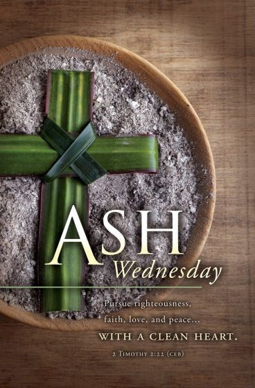 Bulletin-Ash Wednesday: Pursue Righteousness  Faith  Love  &amp; Peace (2 Timothy 2:22) (Pack Of 100)